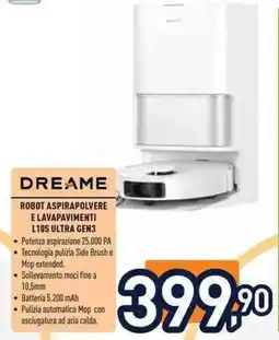 Unieuro DREAME ROBOT ASPIRAPOLVERE E LAVAPAVIMENTI L10S ULTRA GEN3 offerta