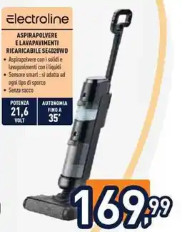 Unieuro Electroline Aspirapolvere e Lavapavimenti Ricaricabile SE4020WD offerta