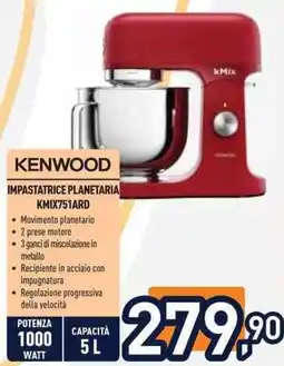 Unieuro KENWOOD IMPASTATRICE PLANETARIA KMIX751ARD offerta