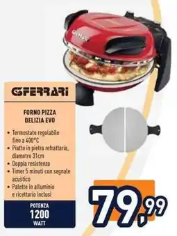Unieuro GFERRARI FORNO PIZZA DELIZIA EVO offerta