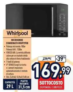 Unieuro Whirlpool MICROONDE COMBINATO MWP295B offerta