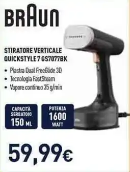 Unieuro BRAUN STIRATORE VERTICALE QUICKSTYLE 7 GS7077BK offerta