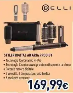 Unieuro STYLER DIGITAL AD ARIA PRODIGY BELLi offerta