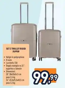Unieuro SET 2 TROLLEY RIGIDI PJPP09 offerta