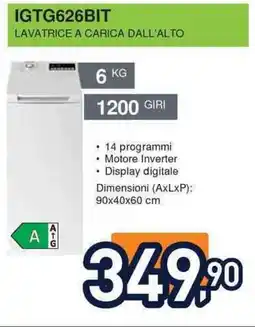 Unieuro Ignis IGTG626BIT lavatrice a carica dall'alto offerta