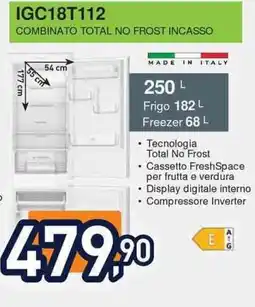 Unieuro Ignis IGC18T112 combinato total no frost incasso offerta