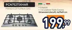 Unieuro PCN752TIXHAR PIANO COTTURA A GAS offerta