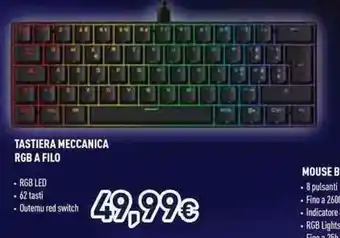 Unieuro TASTIERA MECCANICA RGB A FILO offerta