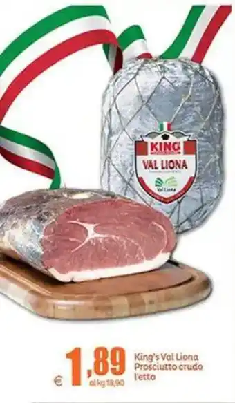 Elite King's Val Liona Prosciutto crudo offerta