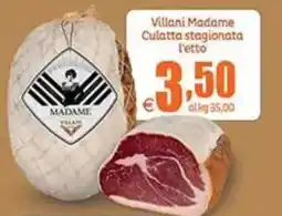 Elite Villani Madame Culatta stagionata offerta