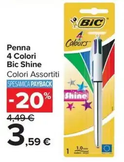 Carrefour Market Penna 4 Colori Bic Shine offerta