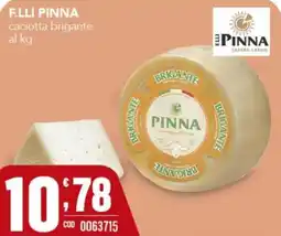 Gruppo di Palo F.LLI PINNA caciotta brigante offerta