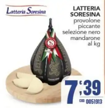 Gruppo di Palo Latteria Sorensina provolone piccante selezione nero mandarone offerta
