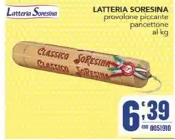 Gruppo di Palo Latteria Soresina provolone piccante pancettone offerta