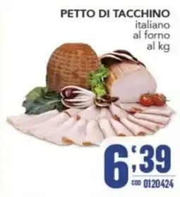 Gruppo di Palo PETTO DI TACCHINO italiano offerta