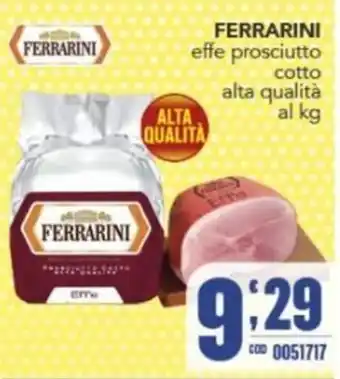 Gruppo di Palo FERRARINI effe prosciutto cotto offerta