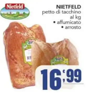 Gruppo di Palo Nietfeld petto di tacchino offerta