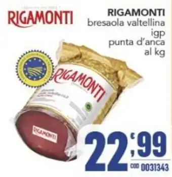 Gruppo di Palo RIGAMONTI bresaola valtellina igp punta d'anca offerta