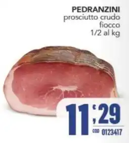 Gruppo di Palo PEDRANZINI prosciutto crudo fiocco offerta