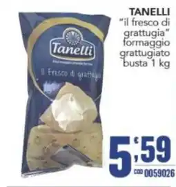 Gruppo di Palo Tanelli "il fresco di grattugia" formaggio grattugiato offerta