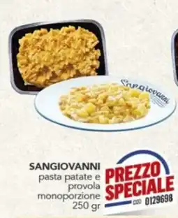 Gruppo di Palo Sangiovanni pasta patate e provola offerta