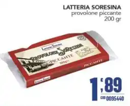 Gruppo di Palo Latteria Sorensina provolone piccante offerta