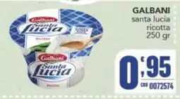 Gruppo di Palo Galbani Santa lucia ricotta offerta