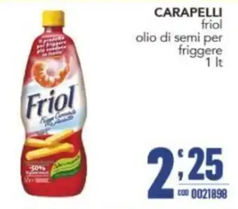 Gruppo di Palo CARAPELLI friol olio di semi per friggere offerta