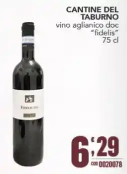 Gruppo di Palo Cantine del Taburno vino aglianico doc "fidelis" offerta