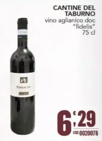 Gruppo di Palo Cantine del Taburno vino aglianico doc "fidelis" offerta