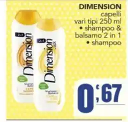 Gruppo di Palo Dimension capelli offerta