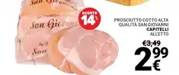 Supermercati Gulliver Prosciutto cotto alta qualità San Giovanni Capitelli offerta