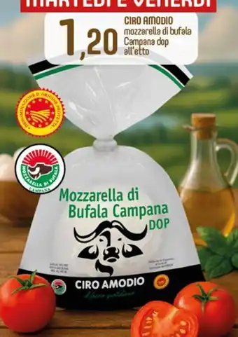 Ciro Amodio Mozzarella di Bufala Campana DOP CIRO AMODIO offerta