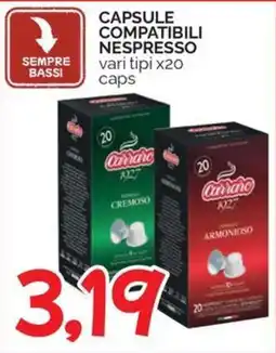 Hardis Capsule compatibili Nespresso Carraro offerta