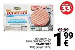 Supermercati Gulliver Teneroni al prosciutto cotto Granterre offerta