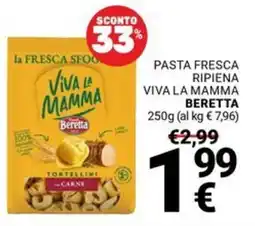 Supermercati Gulliver Pasta fresca ripiena Viva la Mamma Beretta offerta