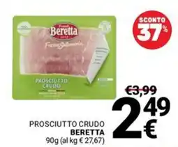 Supermercati Gulliver Prosciutto Crudo Beretta offerta