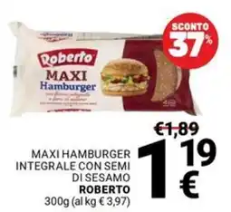 Supermercati Gulliver MAXI HAMBURGER INTEGRALE CON SEMI DI SESAMO ROBERTO offerta