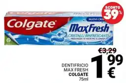 Supermercati Gulliver DENTIFRICIO MAX FRESH COLGATE offerta