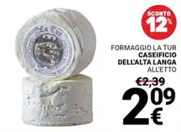 Supermercati Gulliver Formaggio La Tur offerta