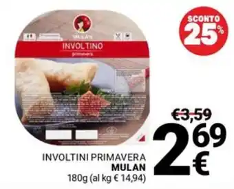 Supermercati Gulliver INVOLTINI PRIMAVERA MULAN offerta