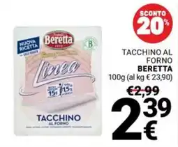 Supermercati Gulliver Tacchino al forno Beretta offerta