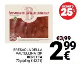Supermercati Gulliver Bresaola della Valtellina IGP Beretta offerta