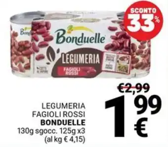 Supermercati Gulliver Legumeria Fagioli Rossi Bonduelle offerta