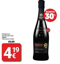 Supermercati Gulliver Prosecco Extra Dry Doc Tosti offerta