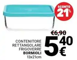 Supermercati Gulliver CONTENITORE RETTANGOLARE FRIGOVERRE BORMIOLI offerta