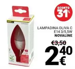Supermercati Gulliver LAMPADINA OLIVA C NOVALINE offerta