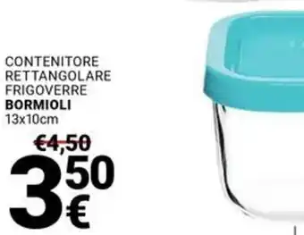 Supermercati Gulliver CONTENITORE RETTANGOLARE FRIGOVERRE BORMIOLI offerta