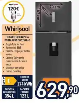 Unieuro Whirlpool frigorifero doppia porta WHD26472WX4E offerta