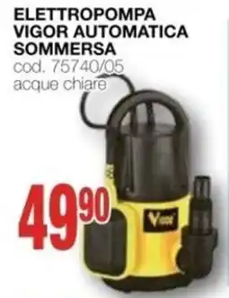 Mondo Brico ELETTROPOMPA VIGOR AUTOMATICA SOMMERSA offerta